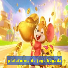 plataforma de jogo bugada